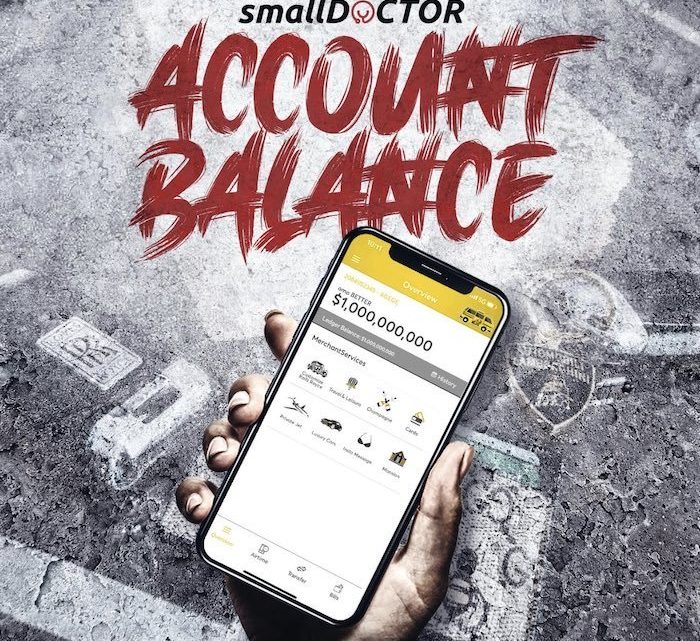 Small Doctor “Account Balance” Lyrics Small Doctor “Account Balance” Lyrics