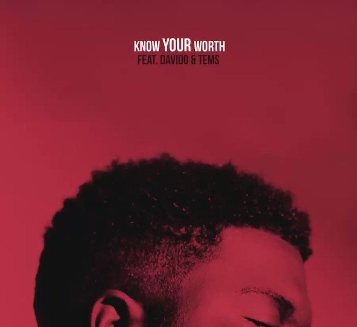 Khalid “Know Your Worth (Remix)” Lyrics (feat. Davido & Tems) Khalid “Know Your Worth (Remix)” Lyrics (feat. Davido & Tems)