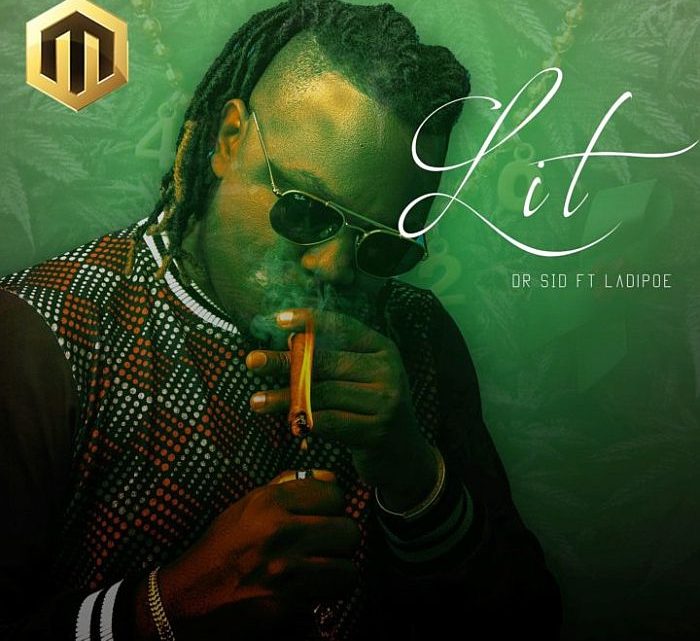 Dr Sid “Lit” Lyrics (feat. Ladipoe) Dr Sid “Lit” Lyrics (feat. Ladipoe)