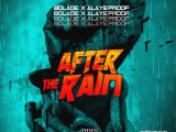 Bolade ft Alaye Proof after the rain