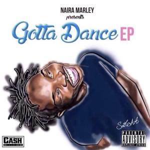 Naira Marley Gotta Dance EP