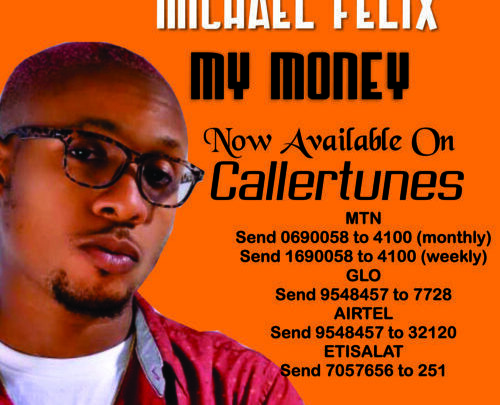 Michael Felix’s My Money Out Now On Callertunes