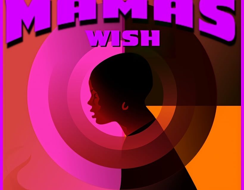 [Music] Pro Vibez – Mama’s Wish