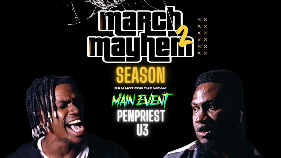 [Battle Rap] Penpriest vs U3 (Match Mayhem 2)
