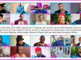 Top 20 Richest Nollywood Actors In Nigeria