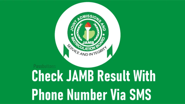 How to Check JAMB Results Using Your Mobile Phone, PC & Via SMS