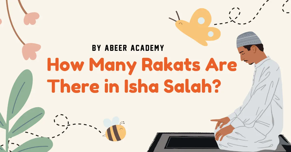 How Many Rakat are in Isha Prayer? Learn How to Perform Them