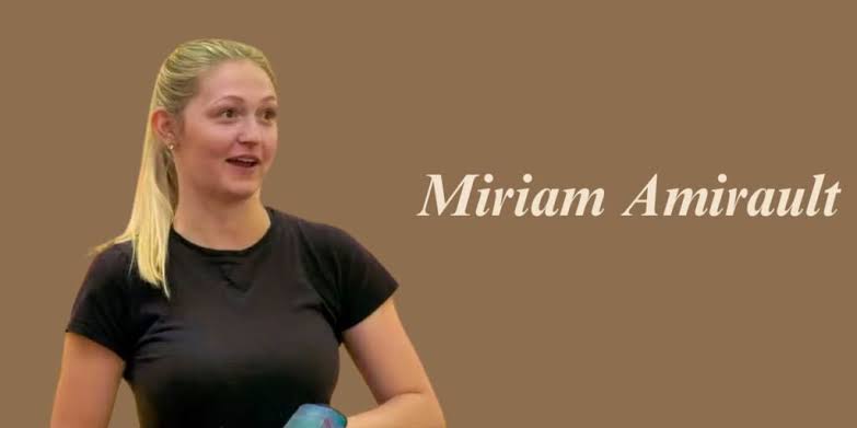 Miriam Amirault Biography: Age, Husband, Net Worth, Parents, Siblings, Height, Boyfriend, TV Shows