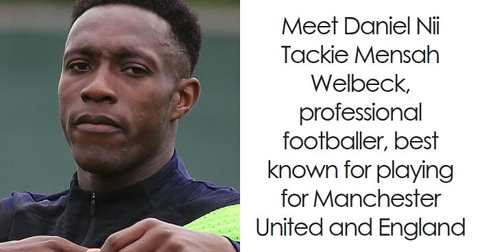 Who are Danny Welbeck’s Parents? Meet Victor Welbeck and Elizabeth Welbeck