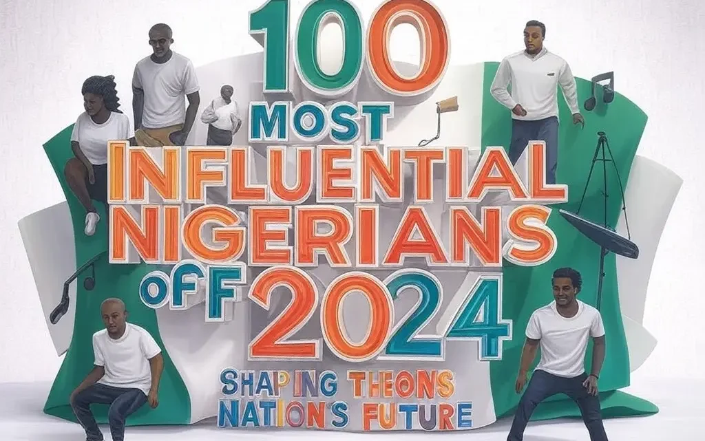 TheCityCeleb’s 100 Most Influential Nigerians of 2024