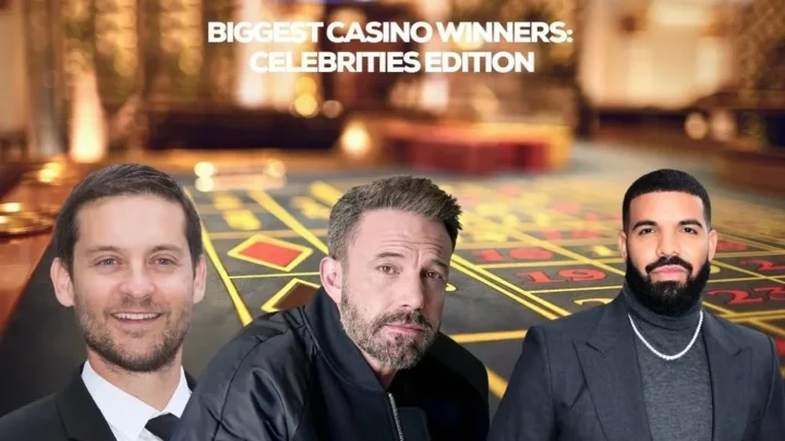 Top 5 Biggest Winnings of Celebrities in Casinos
