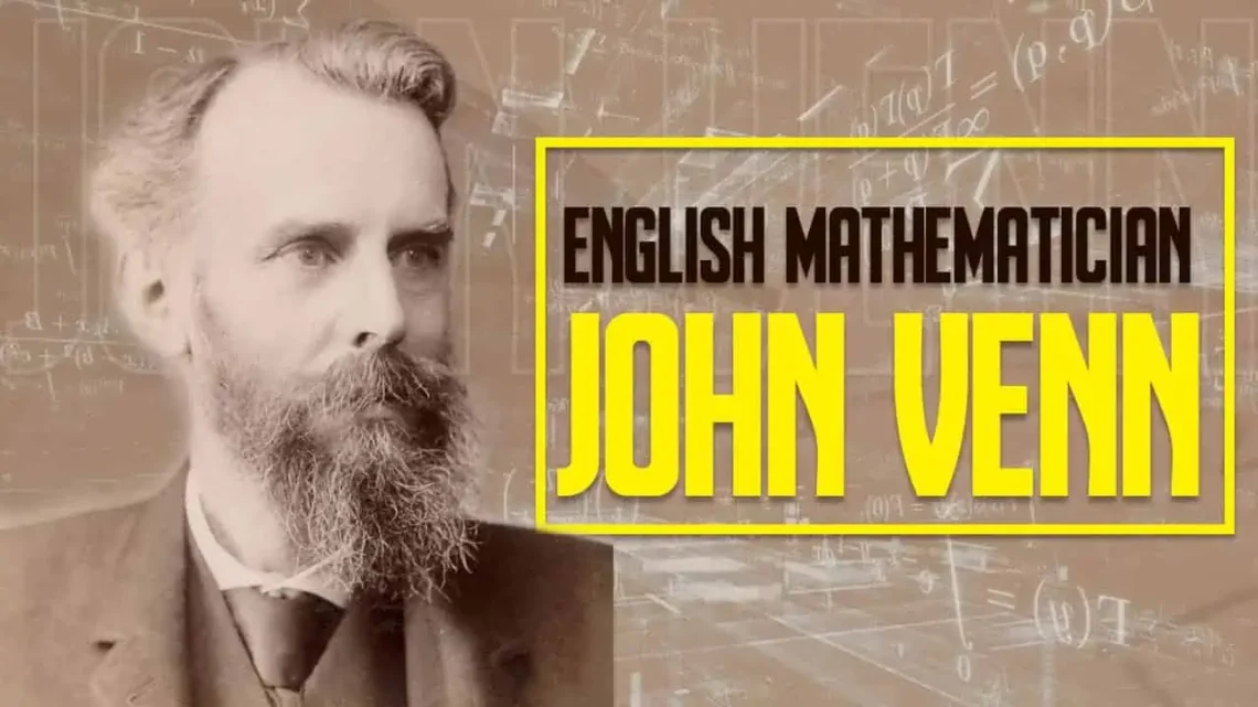 John Venn Biography: Education, Age, Career, Height, Net Worth, Wife, Children, Parents, Siblings