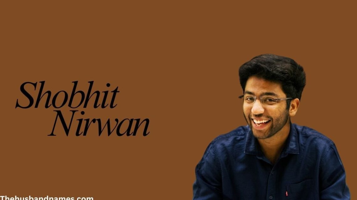 Shobhit Nirwan Biography: Books, Films, Awards, Height, Ethnicity, Age, Net Worth, Siblings, Parents