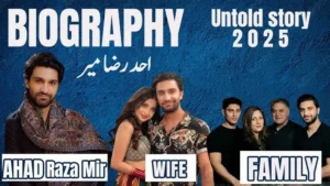 Ahad Raza Mir