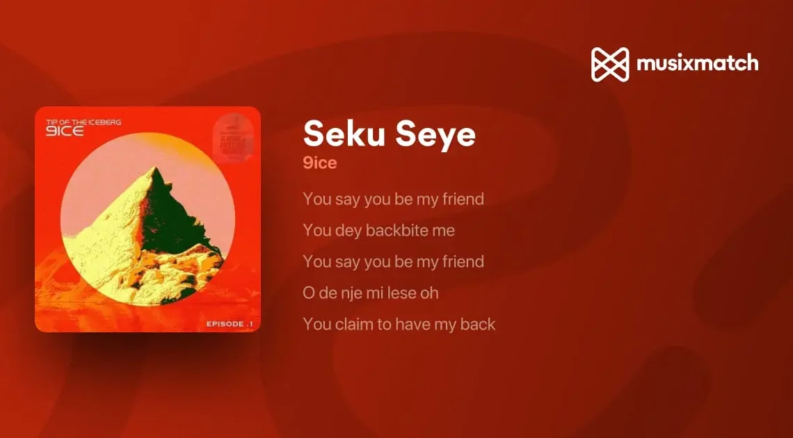 9ice “Seku Seye” Lyrics