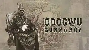 Burna Boy "Odogwu" Lyrics