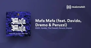 Davido "Mafa Mafa" Lyrics (feat. Dremo, Peruzzi & The Flowolf)