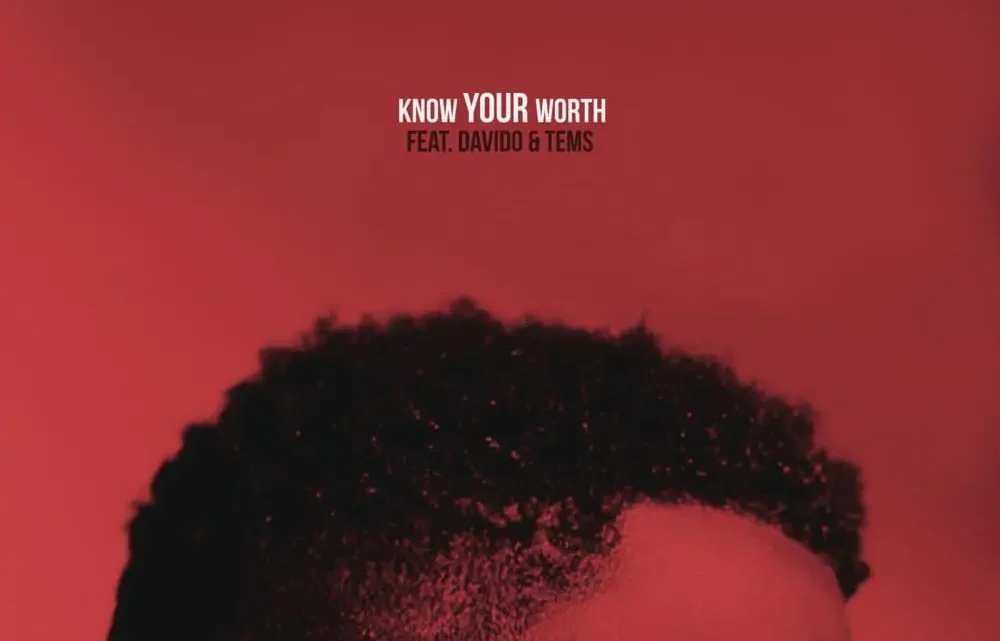 Khalid “Know Your Worth (Remix)” Lyrics (feat. Davido & Tems) Khalid “Know Your Worth (Remix)” Lyrics (feat. Davido & Tems)
