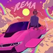 Rema – Beamer (Bad Boys) Lyrics Rema – Beamer (Bad Boys) Lyrics