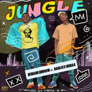 Singer Benard Brown Out With New Single 'Jungle' featuring Dablixx Oshaa