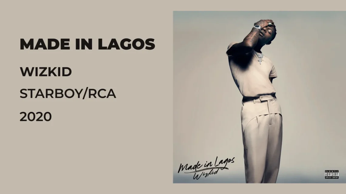 Wizkid’s “Made In Lagos” Becomes First African Album to Hit 100K Units Per Track in America Wizkid’s “Made In Lagos” Becomes First African Album to Hit 100K Units Per Track in America